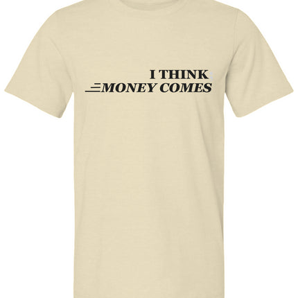 MONEY COMES (blk)